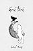 Good Bird (Nathan Harm's Gothic Poetry Novel Collection)