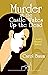 Murder at the Castle Wakes up the Dead by Carol Baum