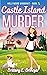 Castle Island Murder (Hollywood Whodunit #11)