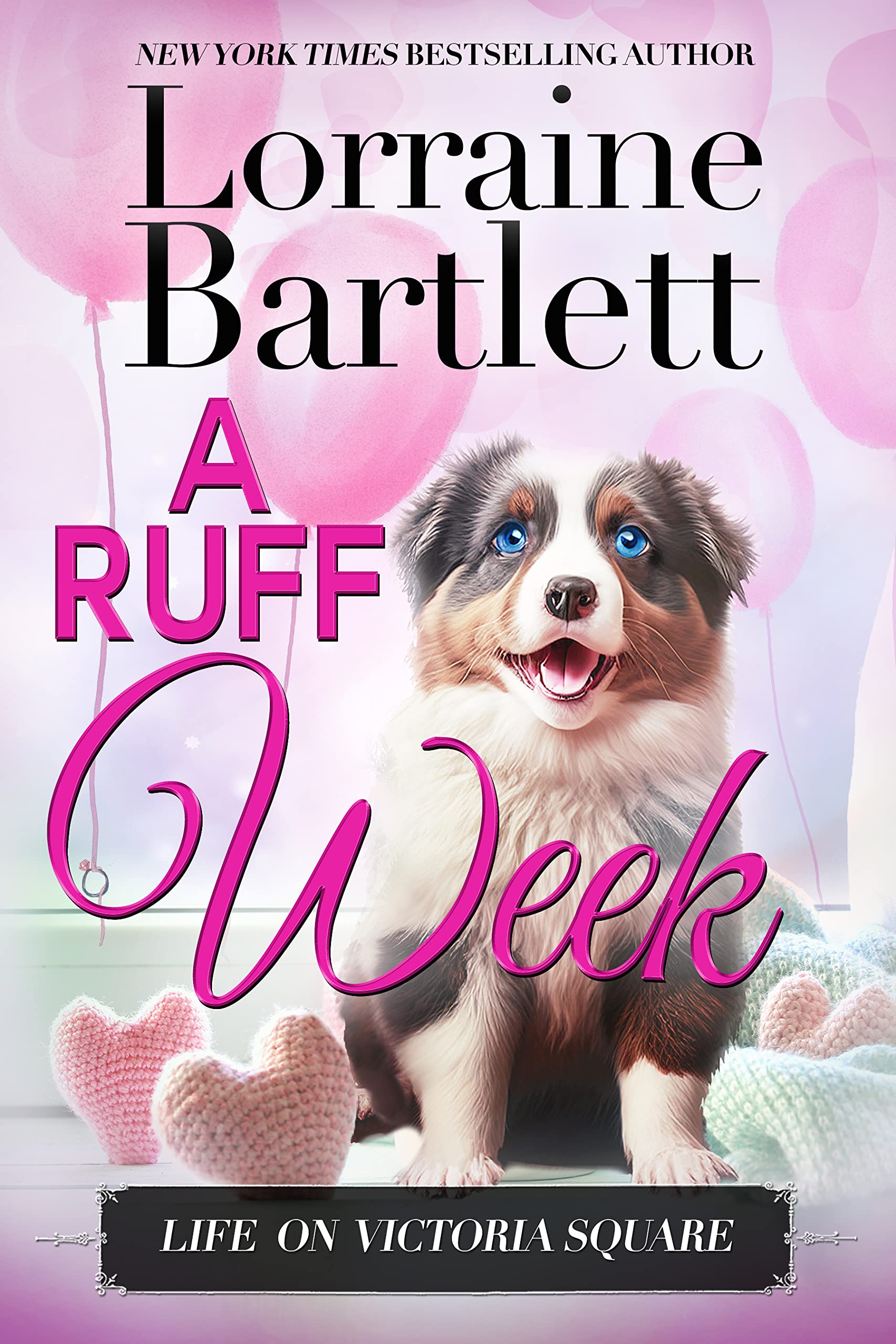 A Ruff Week (Life On Victoria Square #10)