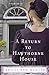 A Return to Hawthorne House: A Novella Collection