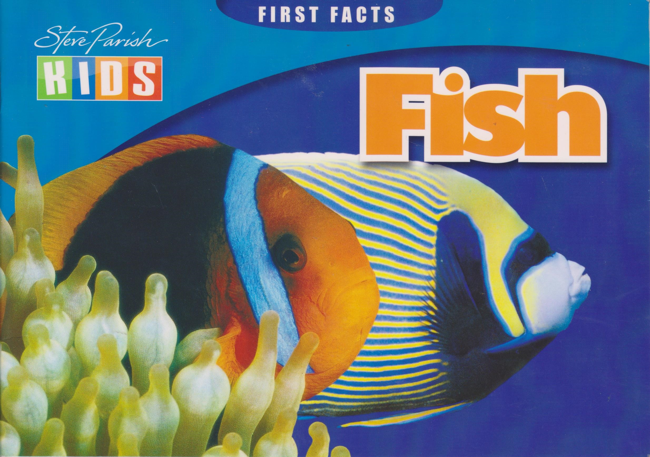Fish (Steve Parish First Facts)