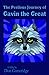 The Perilous Journey of Gavin the Great