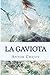 La Gaviota (Spanish) Edition