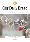 Our Daily Bread -...