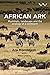 African Ark by Ara Monadjem