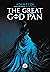 The Great God Pan by Adam Fyda