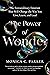 The Power of Wonder: The Extraordinary Emotion That Will Change the Way You Live, Learn, and Lead