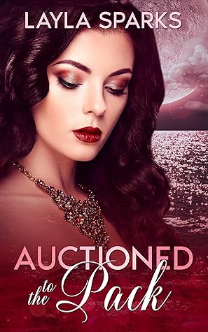 Auctioned to the Pack (Howl's Edge Island: Omega for the Pack #2)
