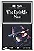 The Invisible Man: Long Road Classics Collection - Complete Text