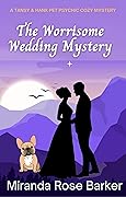 The Worrisome Wedding Mystery