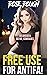 Free use for Antifa! (Free Use Dimension Book 44)