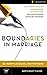 Boundaries in Marriage Participant's Guide