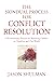 The Nondual Process for Conflict Resolution by Jason Shulman