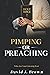 Pimping Or Preaching: Who A...