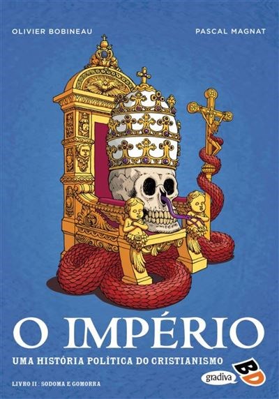 O Império: Uma História Política do Cristianismo - Livro 2: Sodoma e Gomorra