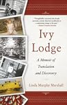 Ivy Lodge: A Memo...