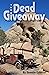 The Dead Giveaway: A Ghost ...