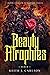 Beauty Atrophies: Book Five...