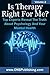 Is Therapy Right For Me? Vo...