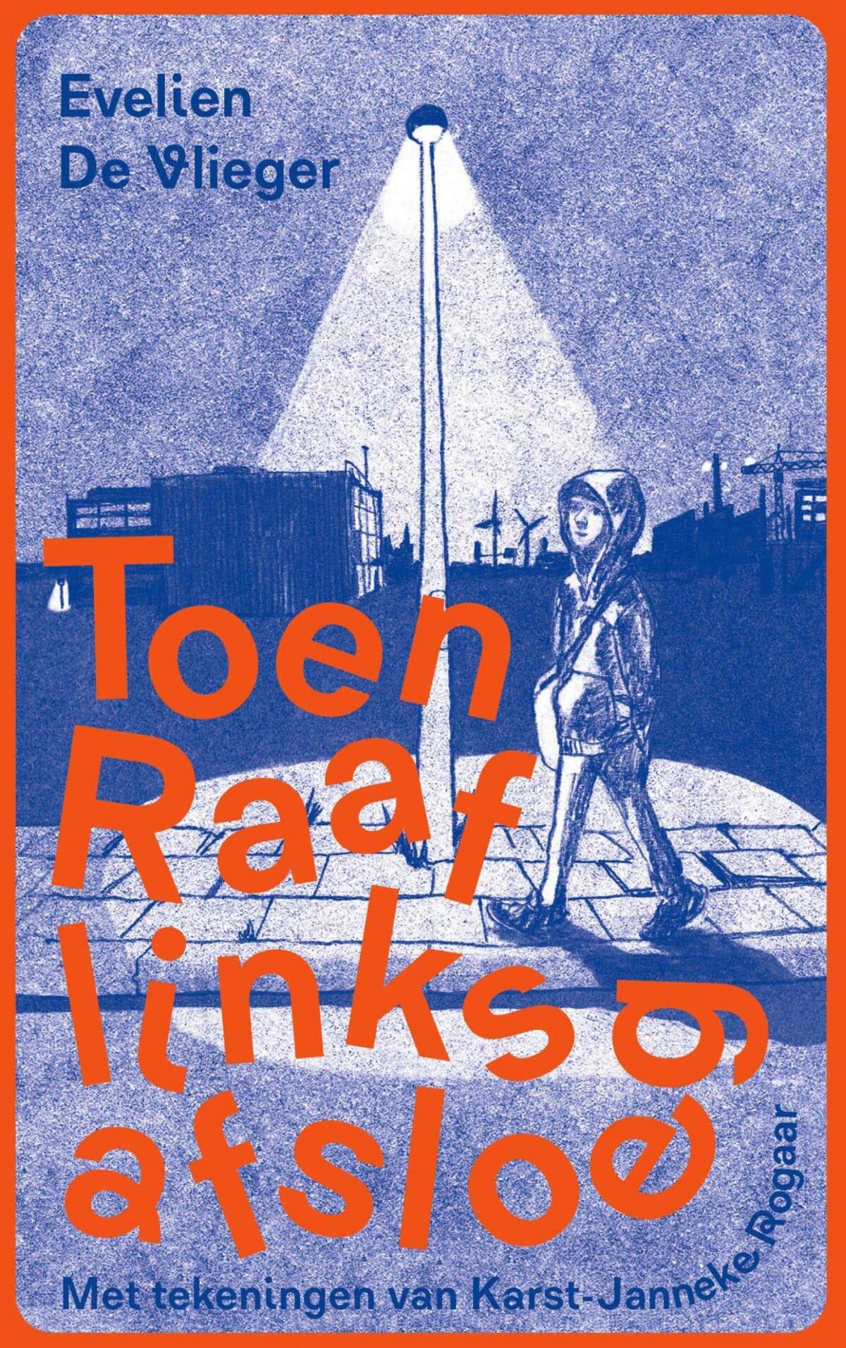 Toen Raaf links afsloeg (Hardcover)