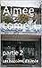 Aimée tome 1 by Les histoires d'Aimée