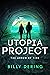 Utopia Project: The Arrow of Time
