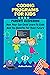 Coding Programs For Kids: Parents Guidebook : How Your Child Can Learn To Code And The Benefits For Their Future (Parenting)