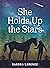 She Holds Up the Stars