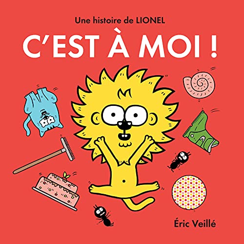 Lionel - c'est à moi ! (Hardcover)