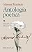 Antología poética by Manuel Machado
