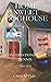 HOME SWEET DOGHOUSE by Cheryl Tyler