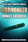 Warmonger: A battle in icy seas could change the world forever...