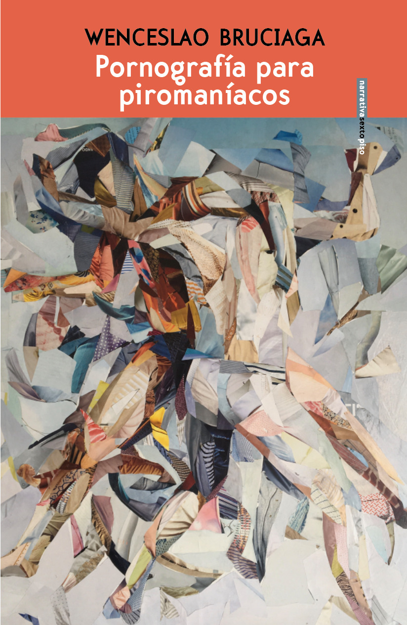 Pornografía para piromaníacos (Paperback)