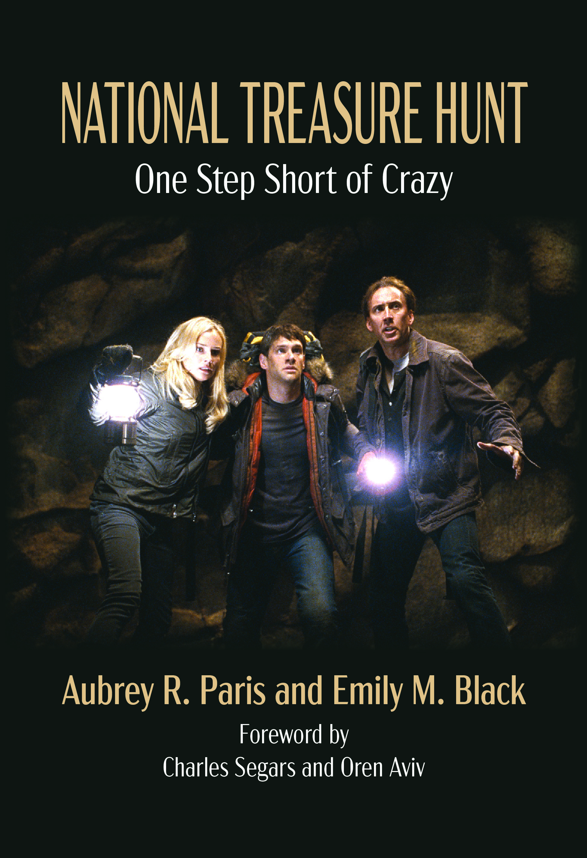 National Treasure Hunt: One Step Short of Crazy (Paperback)