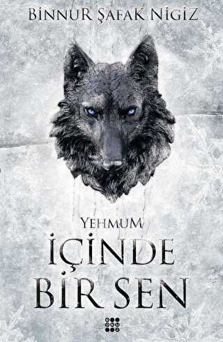 Yehmum (İçinde Bir Sen, #3)