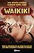 Waikikí (Spanish Edition)