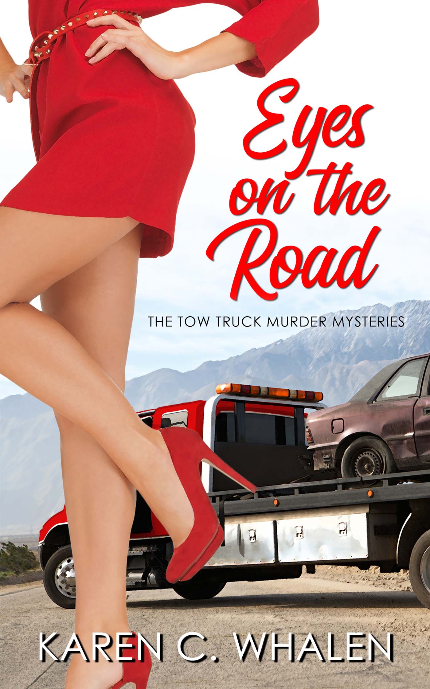 Eyes on the Road (Tow Truck Murder Mysteries #3)