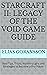StarCraft II: Legacy of the Void Game Guide: Best Tips, Tricks, Walkthroughs and Strategies to Become a Pro Player
