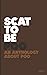 SCAT TO BE POO by Scott Manley Hadley