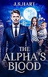 The Alpha's Blood: A Paranormal Fated Mates Romance