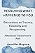 Resolving What Happened to You by Jennifer Haynes
