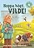 Hoppa högt, Vilde! (Vilde och käpphästarna, #3)