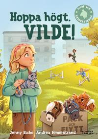 Hoppa högt, Vilde! (Vilde och käpphästarna, #3)