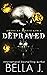 Depraved (American Street Kings #1)