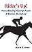 Rider's Up!: Horse Racing M...