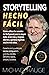 Storytelling Hecho Fácil by Michael Hauge