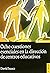 Ocho cuestiones esenciales en la dirección de centros educativos by David Isaacs