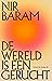 De wereld is een gerucht by Nir Baram