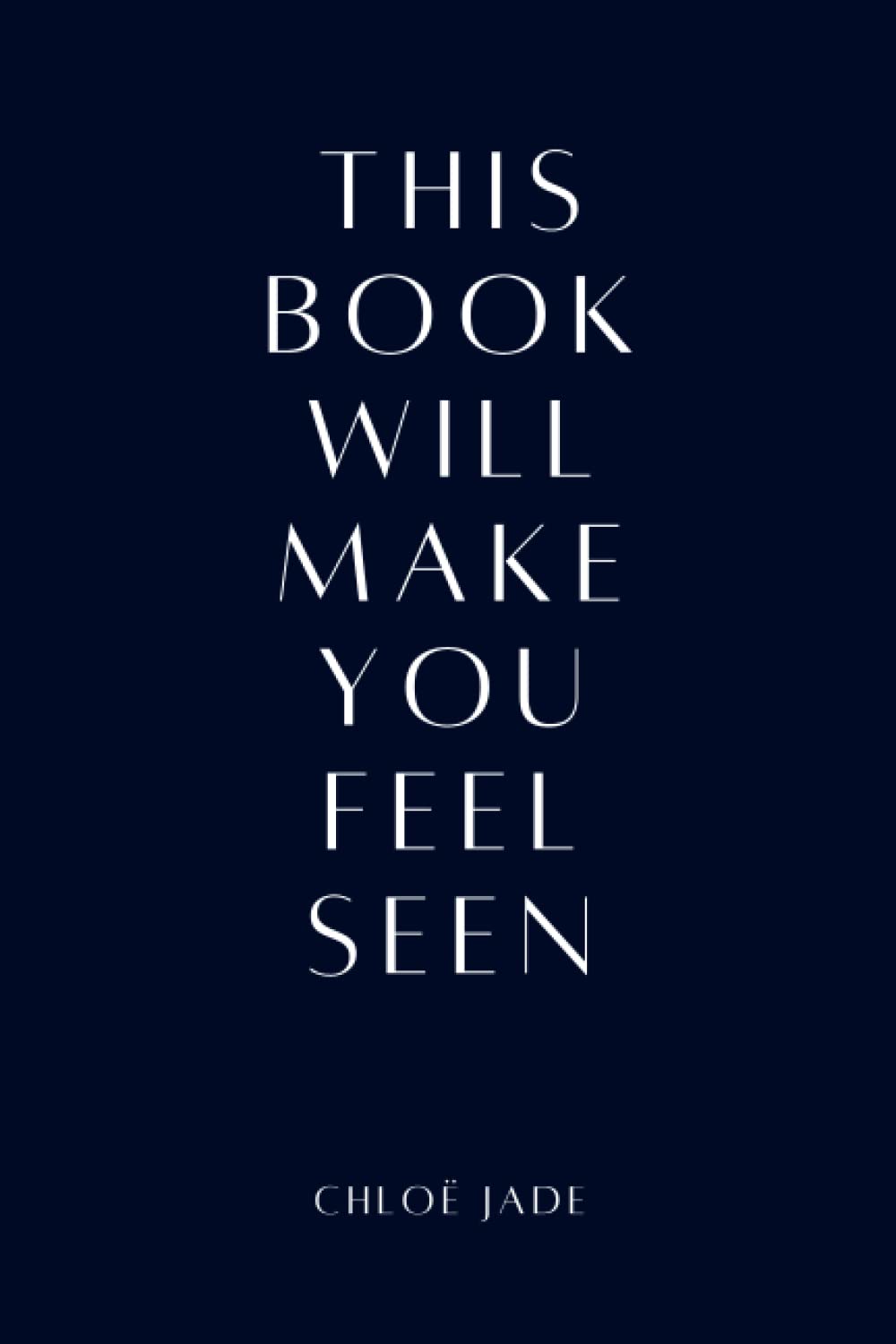 This Book Will Make You Feel Seen (Paperback)